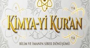 KİMYA-Yİ KUR’AN ÇOK YAKINDA!